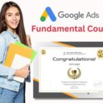 Google Ads Fundamental Course